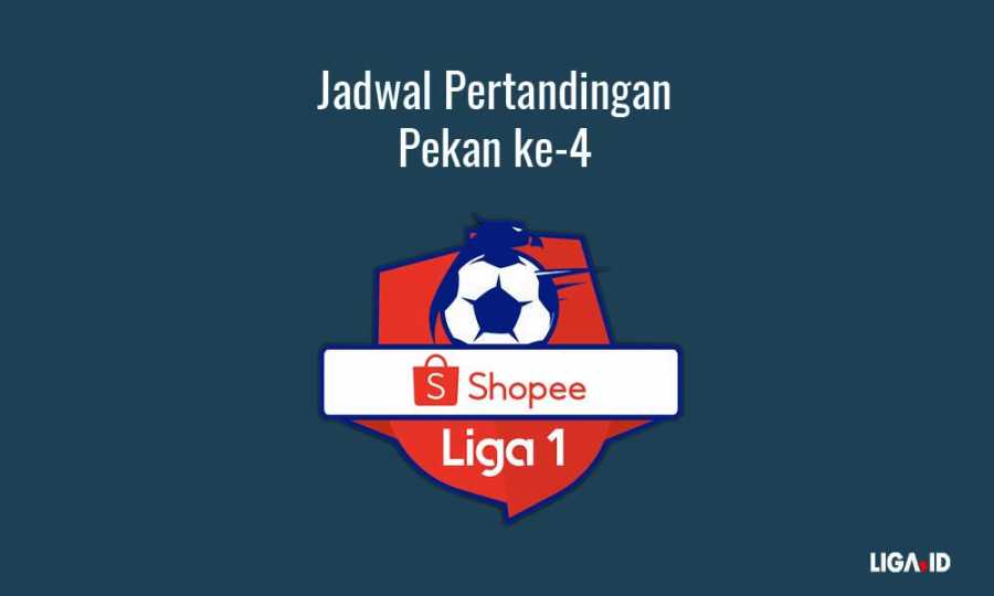 jadwal pertandingan pekan ke-4