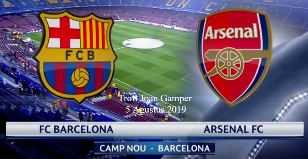 Jadwal Pertandingan Arsenal Vs Barcelona Hanya Sepekan Sebelum Premier League Digelar