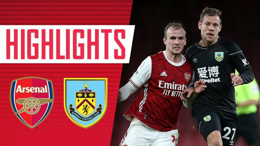 Highlights Arsenal Vs Burnley: 0-1