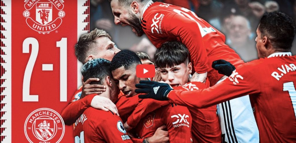 Video Highlihgts Manchester United vs Manchester City 2-1