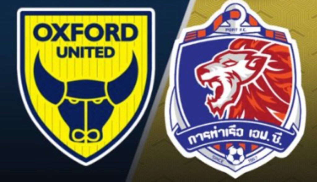 Final Piala Presiden Oxford United vs Port FC Juga Disiarkan Secara Langsung Oleh BBC, Ini Link Live -nya