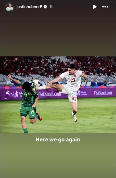 Justin Hubner Unggah Foto Saat Lawan Arab Saudi: Here We Go Again