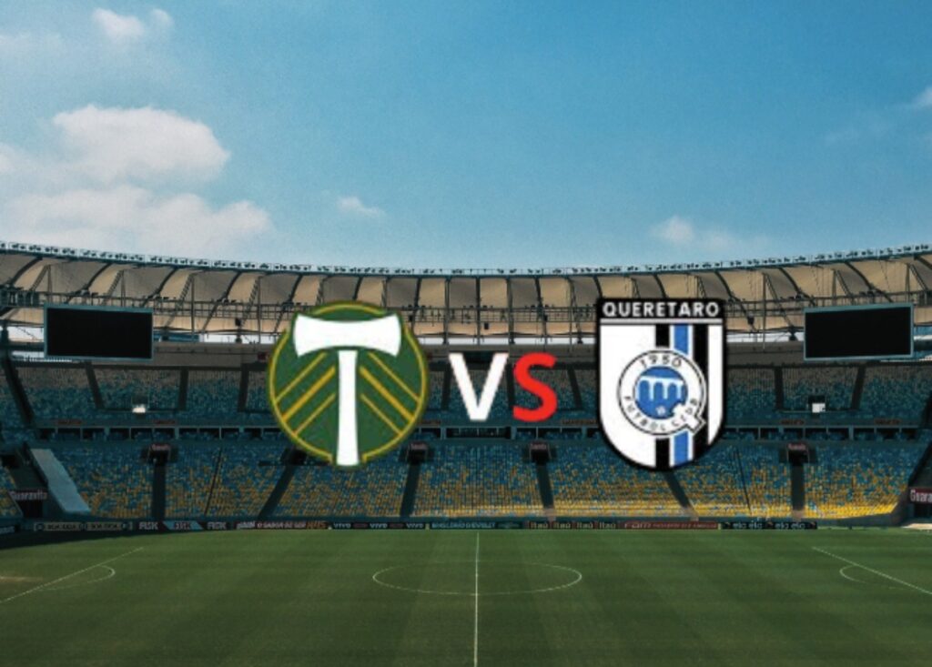 Portland Timbers vs Queretaro: Prediksi Skor dan Preview Pertandingan, Peluang Besar Timbers Lanjut ke Fase Berikutnya!