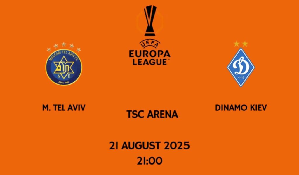 Preview dan Prediksi Skor Maccabi Tel Aviv vs Dynamo Kyiv di Liga Europa 2025